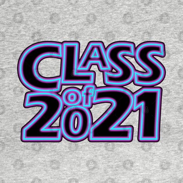 Grad Class of 2021 by gkillerb